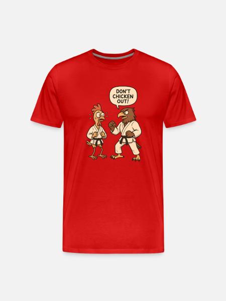 Don't chicken out - Männer Premium Bio T-Shirt - Rot