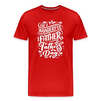 Pour un père merveilleux le jour de la fête des pères - T-shirt bio Premium Homme - rouge - Devant - Damien (186cm)