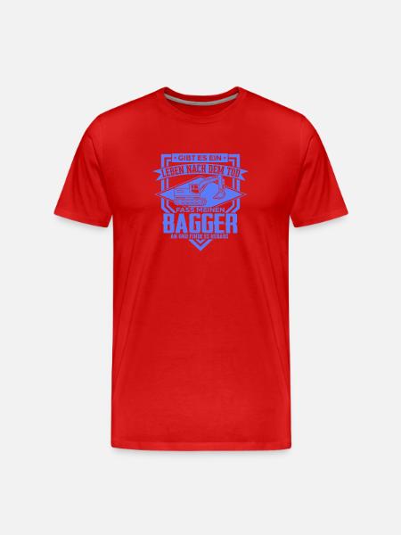 Baggerfahrer Sprüche Baugeräteführer Hochbau - Männer Premium Bio T-Shirt - Rot