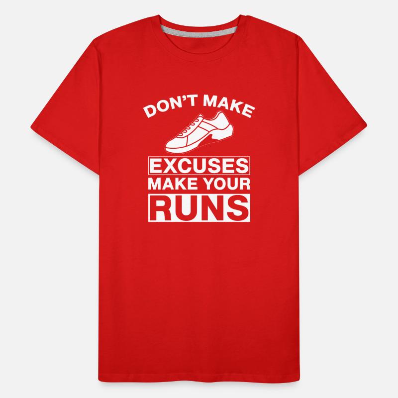 Marathon Runner Don´t Make Excuses Running Gift Männer Premium Bio T-Shirt