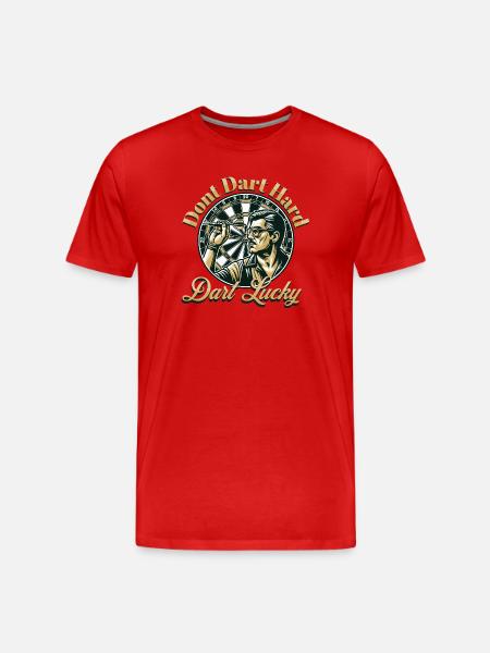 Dont Dart Hard Dart lucky  - Men's Premium Organic T-Shirt - red