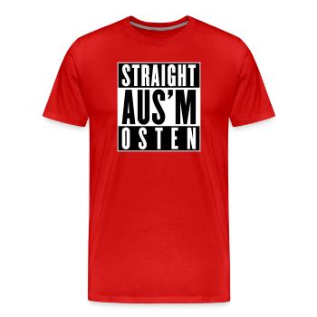 Straight aus'm Osten (Farben änderbar) - Männer Premium Bio T-Shirt - Rot - Vorne - Damien (186cm)