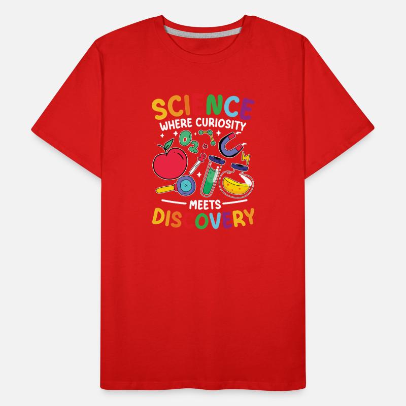 Natural Sciences Where Curiosity Leads to Discovery Men's Premium Organic T-Shirt