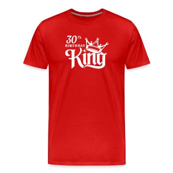 30th Birthday King - Men's Premium Organic T-Shirt - red - Front - Damien (186cm)