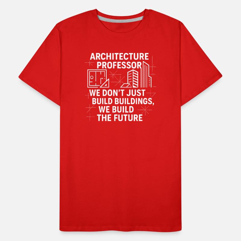 Professeur d’architecture T-shirt bio Premium Homme