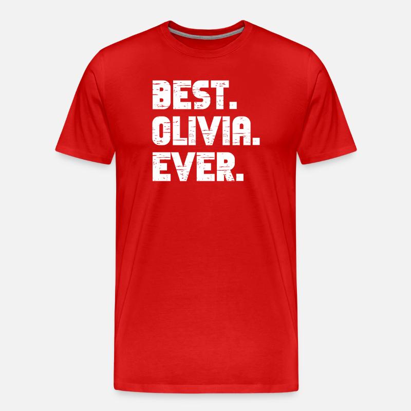 Best Olivia Ever Geschenk Spruch - Männer Premium Bio T-Shirt - Rot