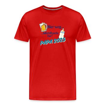 Papa 2025 – Bier weg, Milchflasche her! - Männer Premium Bio T-Shirt - Rot - Vorne - Damien (186cm)
