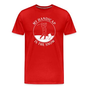 My handicap is the snow - Men's Premium Organic T-Shirt - red - Front - Damien (186cm)