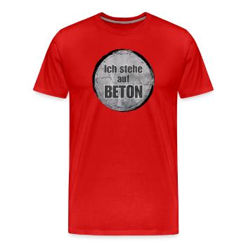 Ich stehe auf Beton - Männer Premium Bio T-Shirt - Rot - Vorne - Damien (186cm)