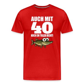 40. Geburtstag Lustig Männer Toller Hecht - Männer Premium Bio T-Shirt - Rot - Vorne - Damien (186cm)