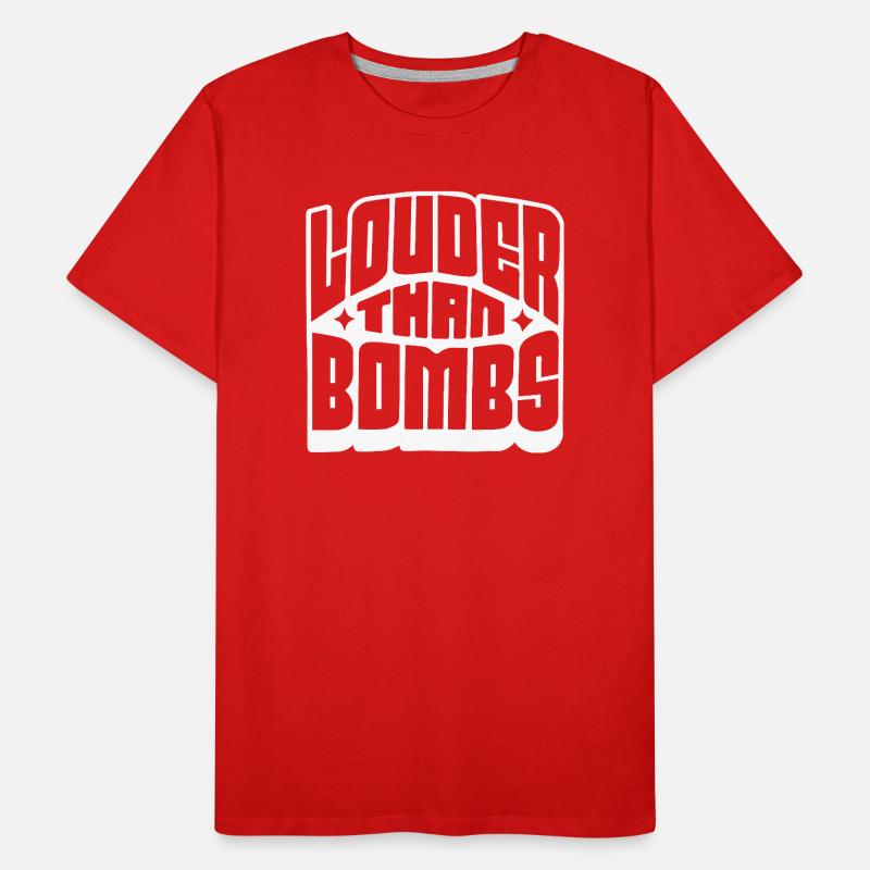 Louder Than Bombs Bold Typography Men's Premium Organic T-Shirt