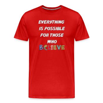 Alles ist möglich dem der glaubt - Männer Premium Bio T-Shirt - Rot - Vorne - Damien (186cm)