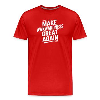 Make Awkwardness Great Again - Men's Premium Organic T-Shirt - red - Front - Damien (186cm)