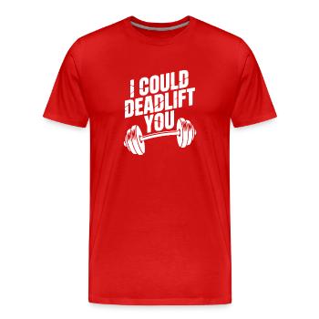 Je pourrais te soulever de terre - T-shirt bio Premium Homme - rouge - Devant - Damien (186cm)