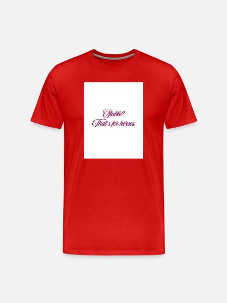 Stable? That's for horses. - Men's Premium Organic T-Shirt - red