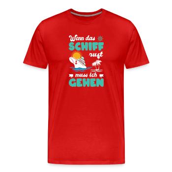 Funny Cruise Sayings Outfits Holiday - Men's Premium Organic T-Shirt - red - Front - Damien (186cm)