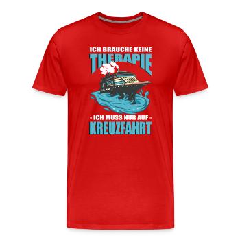 Funny Cruise Sayings Outfits Holiday - Men's Premium Organic T-Shirt - red - Front - Damien (186cm)