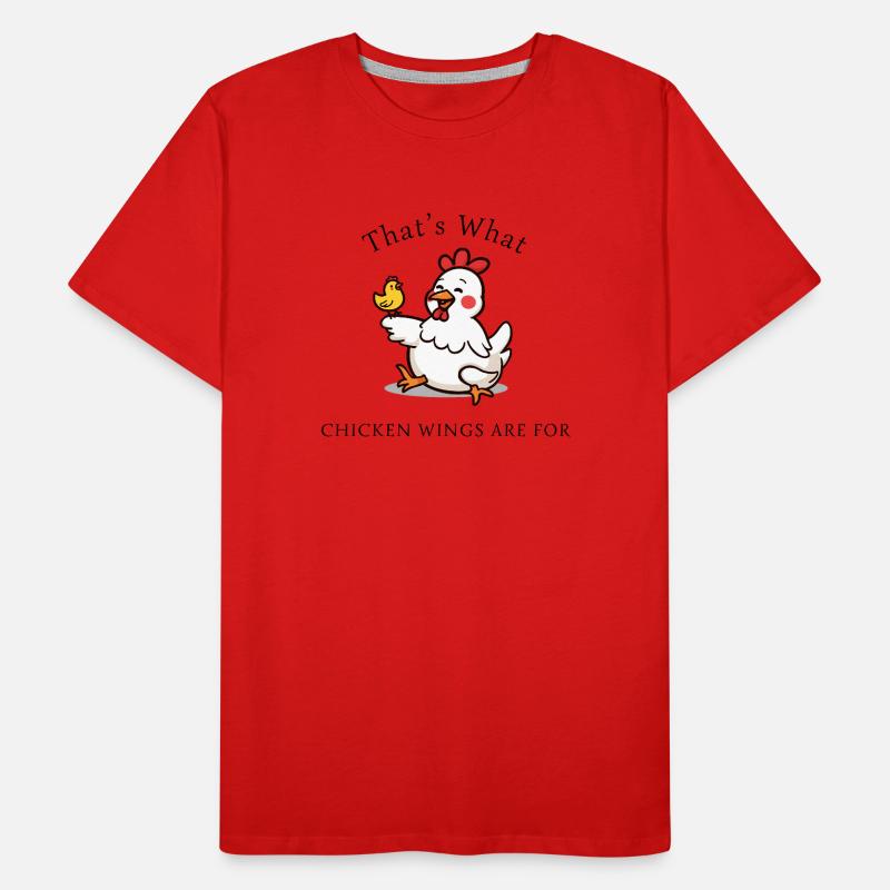 Mama Hen & Chick – C’est à ça que servent les ailes T-shirt bio Premium Homme