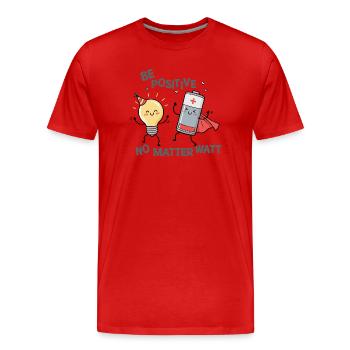 Be Positive No Matter Watt - Men's Premium Organic T-Shirt - red - Front - Damien (186cm)