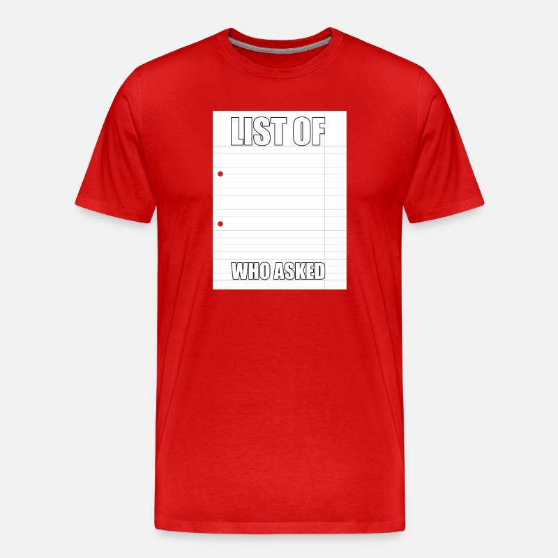 Wer hat gefragt Meme - Männer Premium Bio T-Shirt - Rot