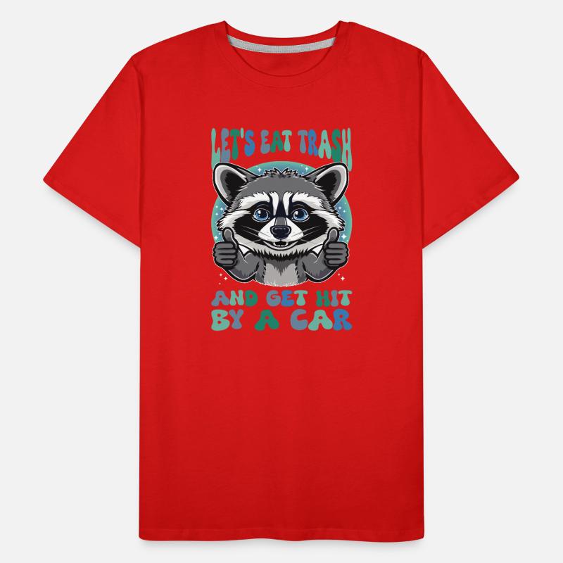 Manger du sarcasme de raton laveur T-shirt bio Premium Homme
