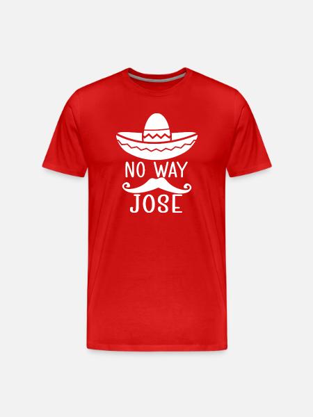 No Way Jose Sombrero - Men's Premium Organic T-Shirt - red