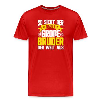 So Sieht Der Große Buder Der Welt Aus - Männer Premium Bio T-Shirt - Rot - Vorne - Damien (186cm)