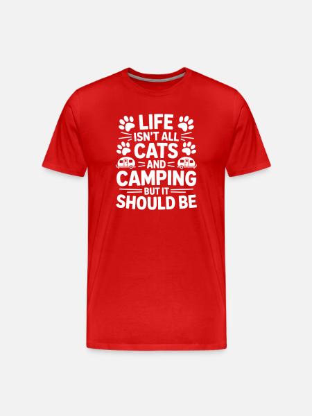 Camping Saying Cats Funny Camping Gift - Men's Premium Organic T-Shirt - red