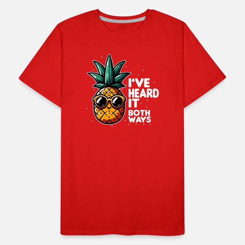 Pineapple Slogan Double Meaning Men's Premium Organic T-Shirt