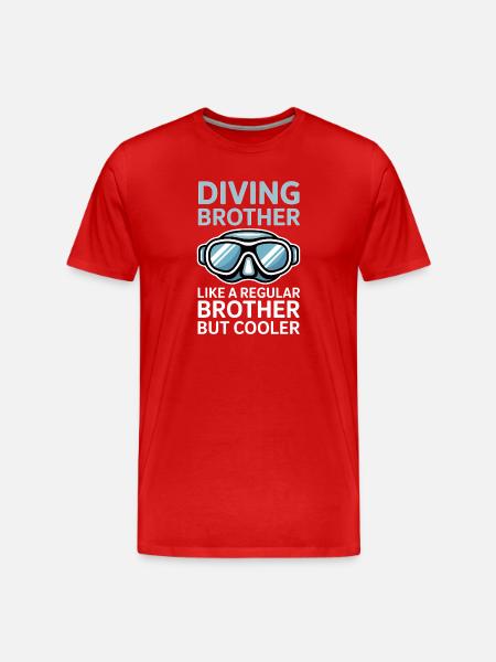 Diving Saying Brother Funny Diving Gift - Men's Premium Organic T-Shirt - red