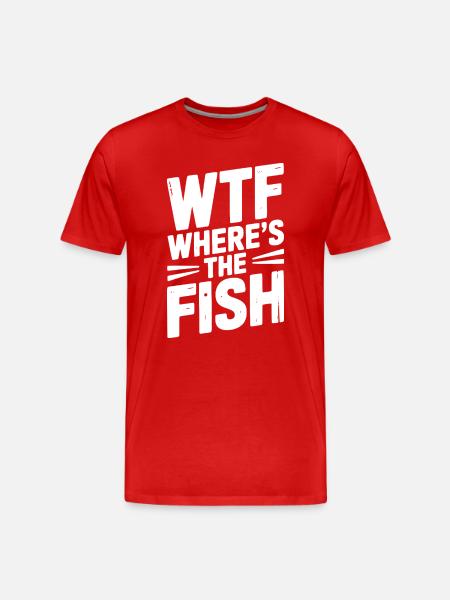 WTF Where’s The Fish - Men's Premium Organic T-Shirt - red