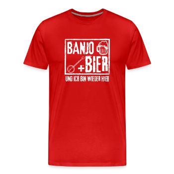 BANJO ET BIÈRE ET JE SUIS DE RETOUR ICI - T-shirt bio Premium Homme - rouge - Devant - Damien (186cm)