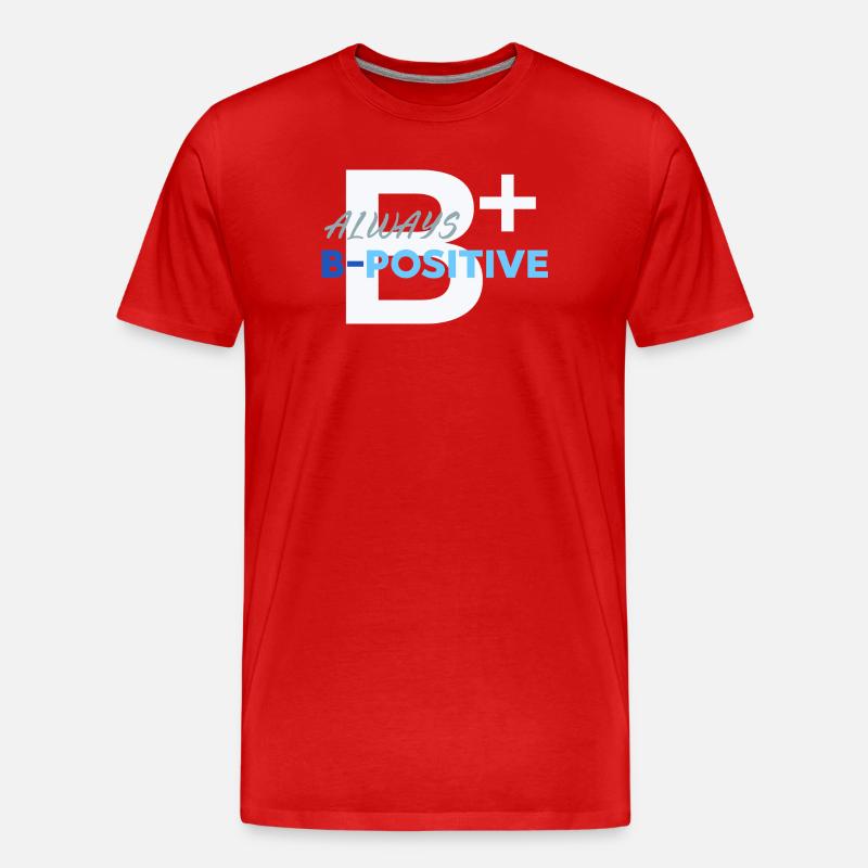 Always Be Positive-Druck - Männer Premium Bio T-Shirt - Rot