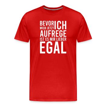 Avant de m’énerver, je préfère ne pas m’en soucier - T-shirt bio Premium Homme - rouge - Devant - Damien (186cm)