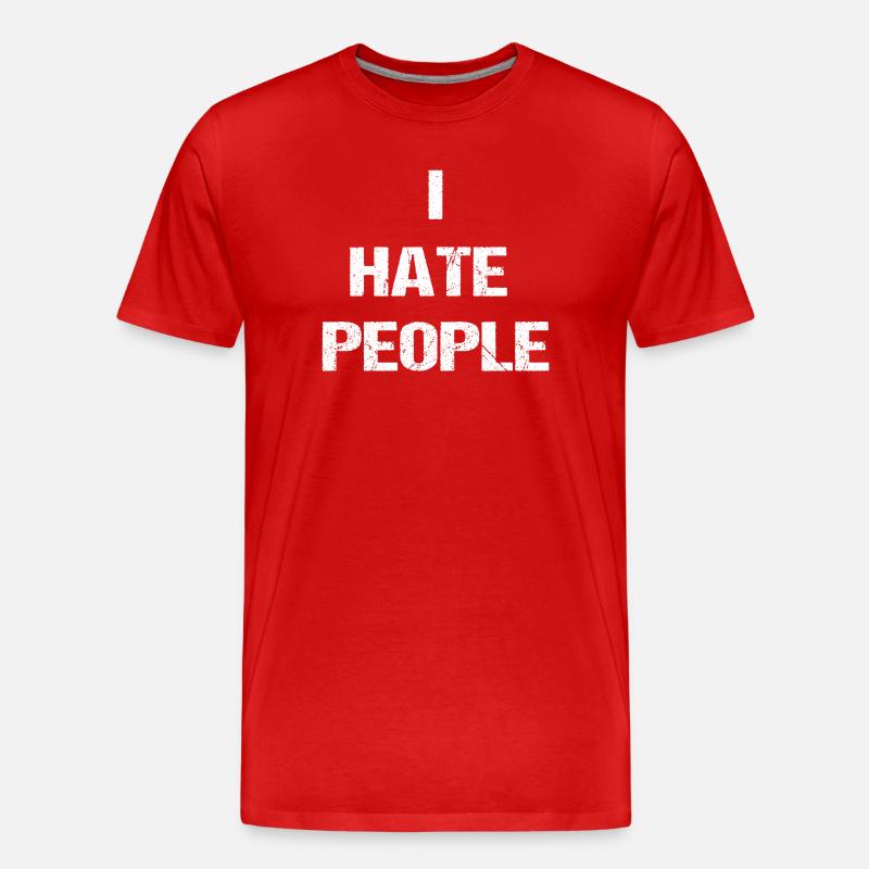 I Hate People  - Männer Premium Bio T-Shirt - Rot