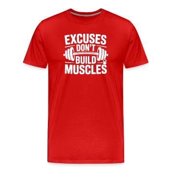 Les excuses ne développent pas les muscles Motivation de la salle de sport - T-shirt bio Premium Homme - rouge - Devant - Damien (186cm)