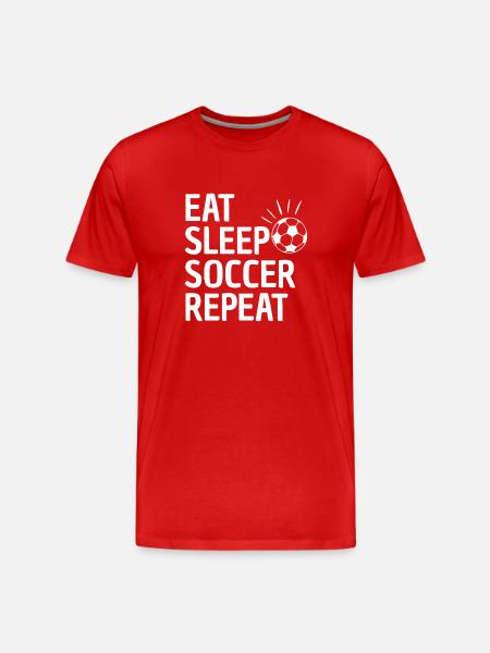 Manger dormir Soccer Répéter - T-shirt bio Premium Homme - rouge