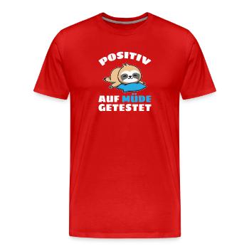 Testé positif pour la fatigue des paresseux fatigués - T-shirt bio Premium Homme - rouge - Devant - Damien (186cm)