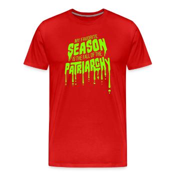 My favorite season is the fall of the patriarchy - Männer Premium Bio T-Shirt - Rot - Vorne - Damien (186cm)