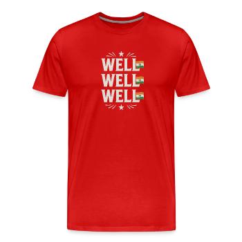 Well Well India Funny India Meme, Indian  - Men's Premium Organic T-Shirt - red - Front - Damien (186cm)