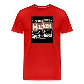 Ich hab keine Macken – Das sind Spezialeffekte  - Männer Premium Bio T-Shirt - Rot - Vorne - Damien (186cm)