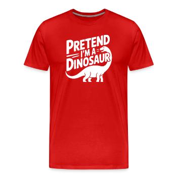 Tu so, als wäre ich ein Dinosaurier - Männer Premium Bio T-Shirt - Rot - Vorne - Damien (186cm)