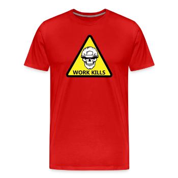 Danger Work, Kill sign with a helmeted skull - Men's Premium Organic T-Shirt - red - Front - Damien (186cm)