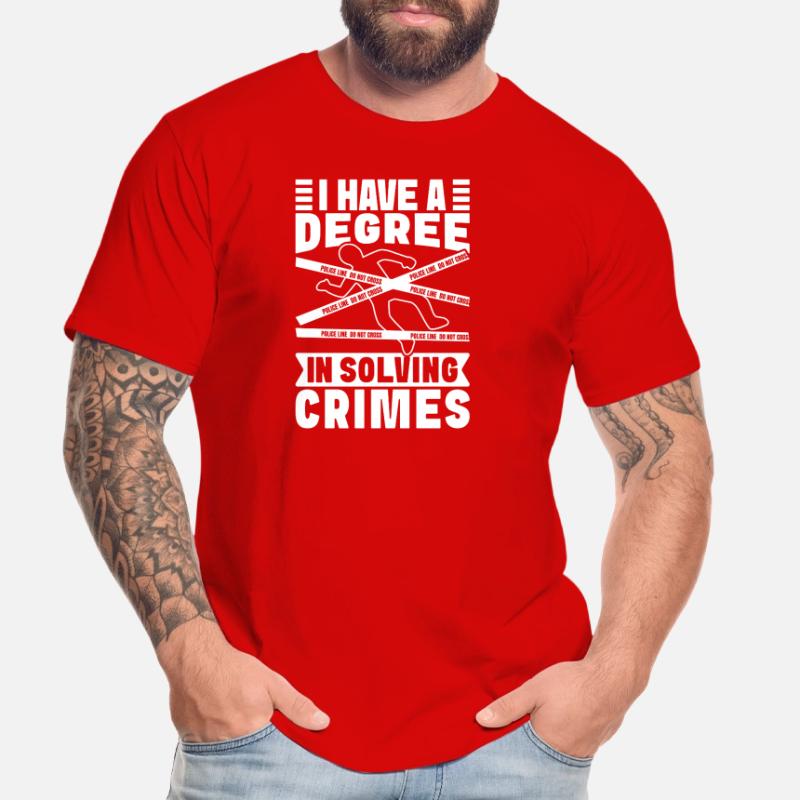 Forensic Analyst Have Degree In Solving Crimes Men's Premium Organic T-Shirt