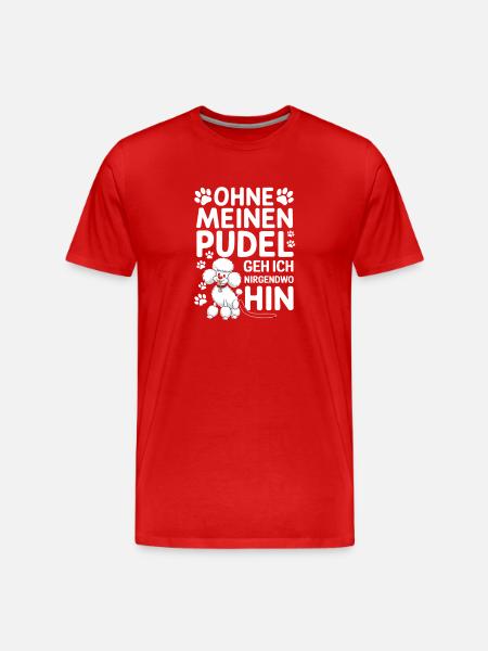 Without my poodle I'm going - Men's Premium Organic T-Shirt - red