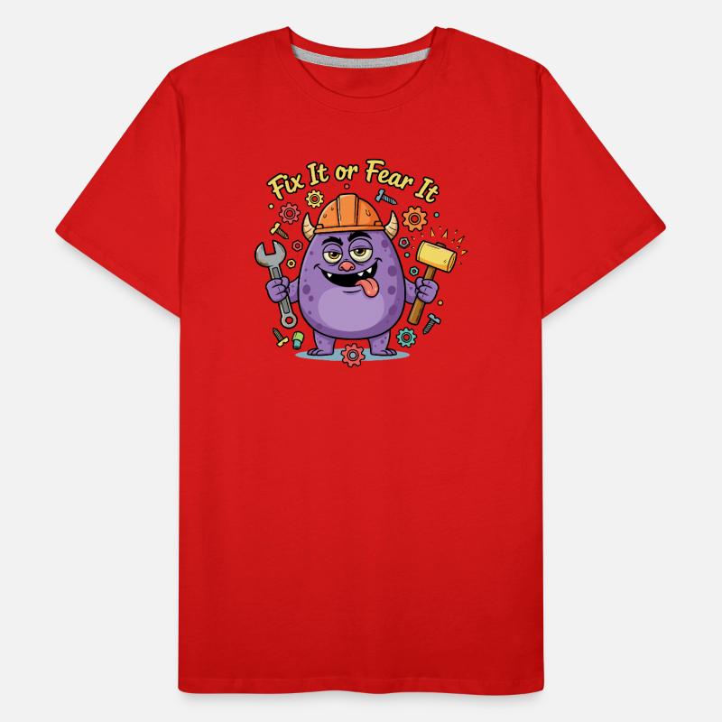 Fix It oder Fear It Bau Monster Männer Premium Bio T-Shirt