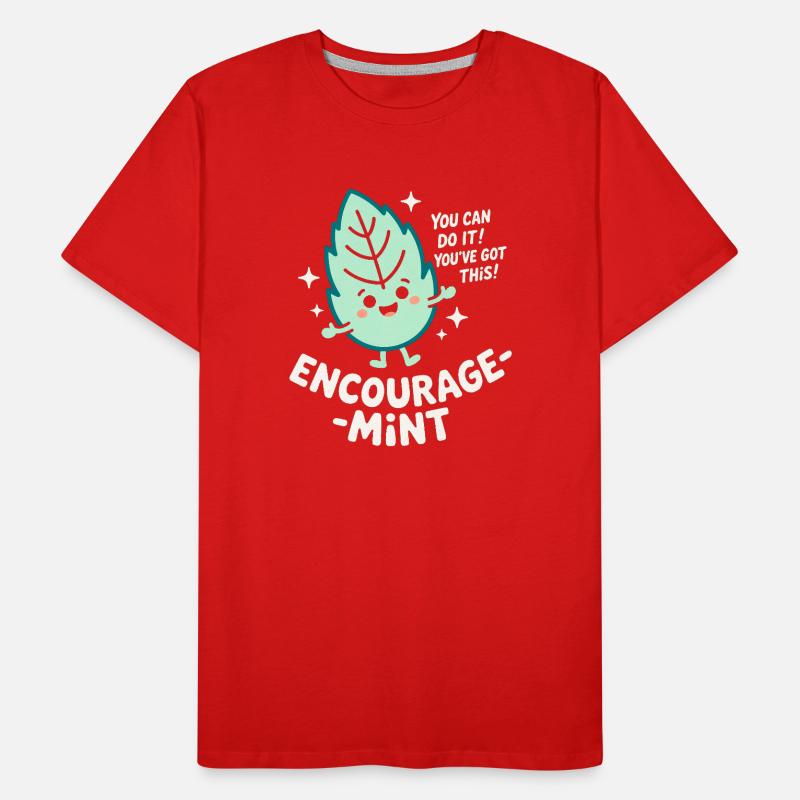 Encourage-menthe mignon Pep Talk Feuille Jeu de mots T-shirt bio Premium Homme