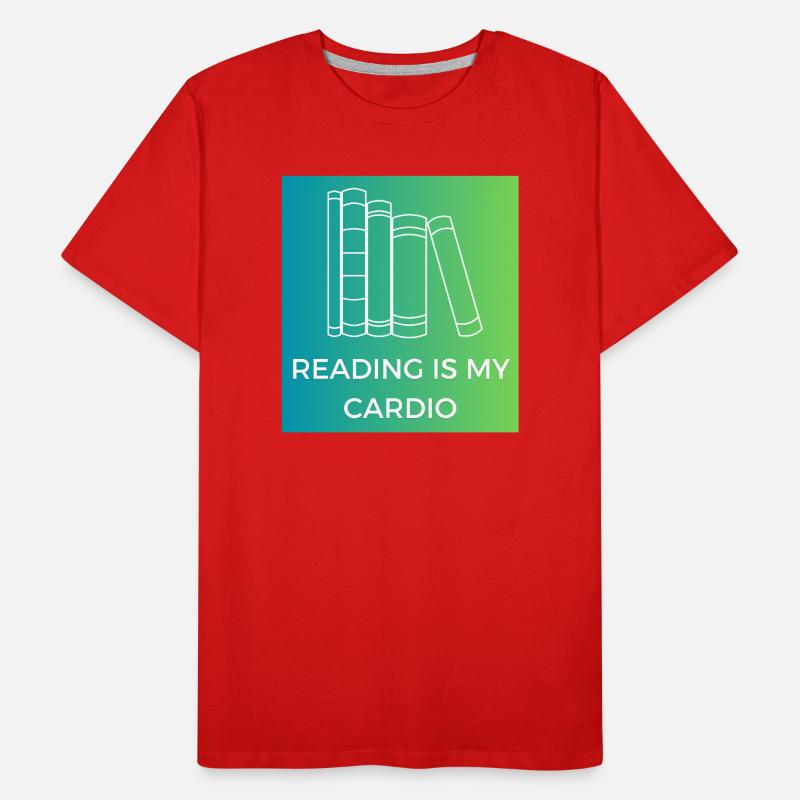 Reading is my cardio Men's Premium Organic T-Shirt