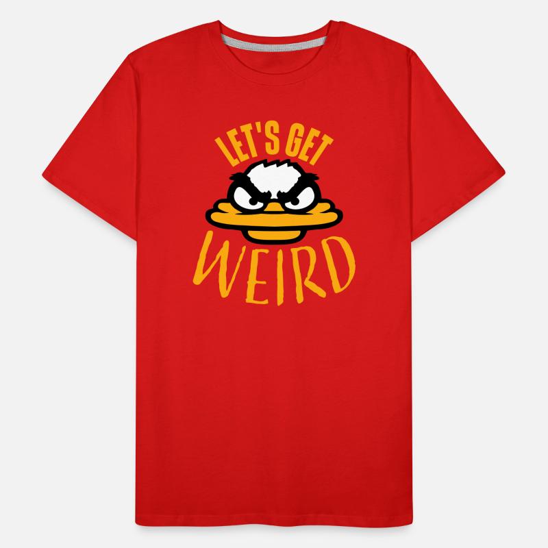 Let's Get Weird Crazy Duck Evil Insane Fun Men's Premium Organic T-Shirt
