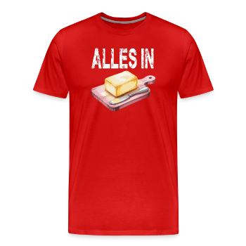 All In Butter Bread Art Humor - Men's Premium Organic T-Shirt - red - Front - Damien (186cm)